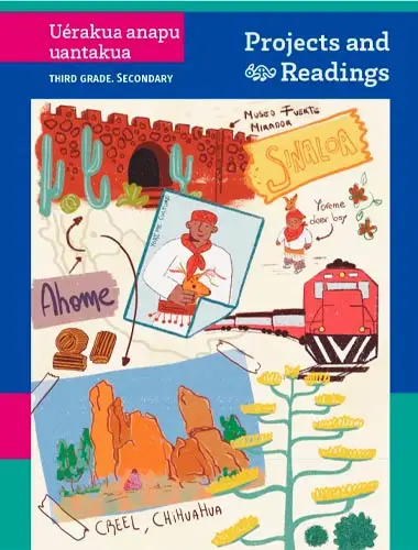 Libro Projects and Readings Third Grade Tercer Grado de Secundaria 2025-2026 5 Uerakua anapu uantakua Projects and Readings tercero secundaria