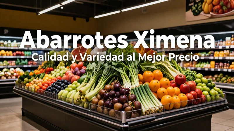 Ximena: Calidad, variedad y mejor precio