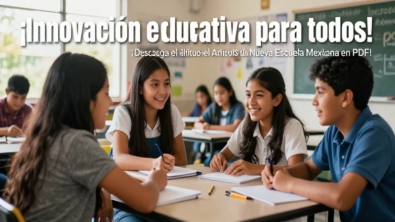 Innovación educativa: estudiantes colaborando en un entorno moderno