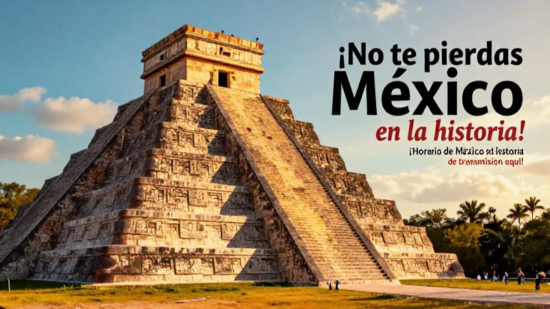 ¡Descubre México en su historia vibrante!