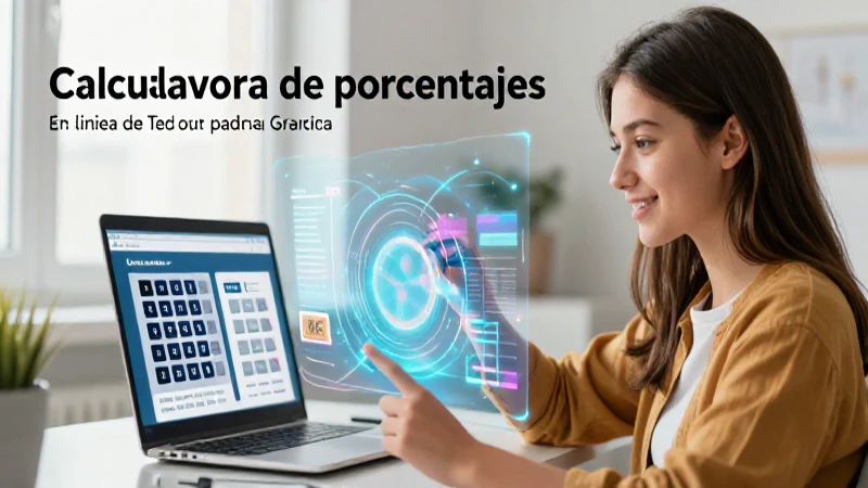 Calculadoras de porcentaje facilitan resultados rápidos y precisos