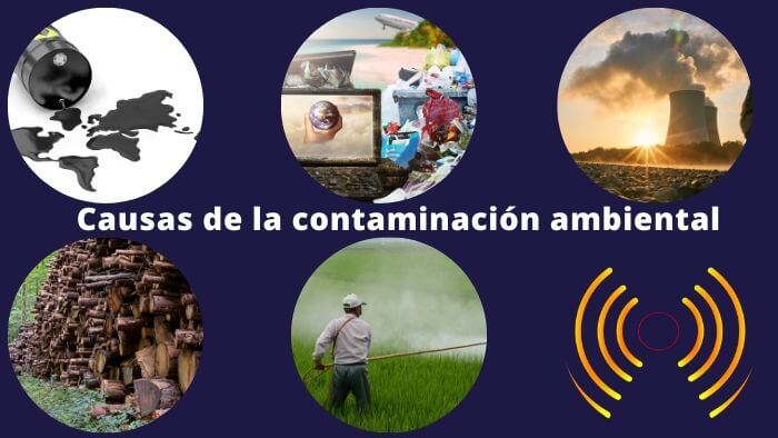 Causas de la contaminación ambiental: qué las origina 2 causas de la contaminacion ambiental que las origina