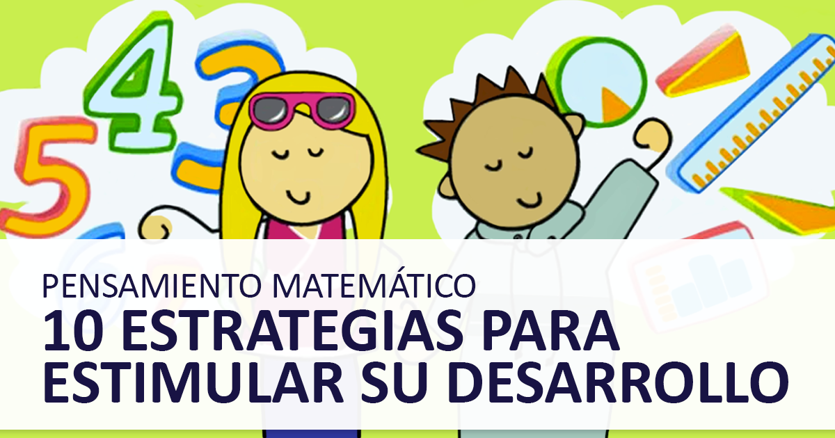 como potenciar el pensamiento matematico en preescolar