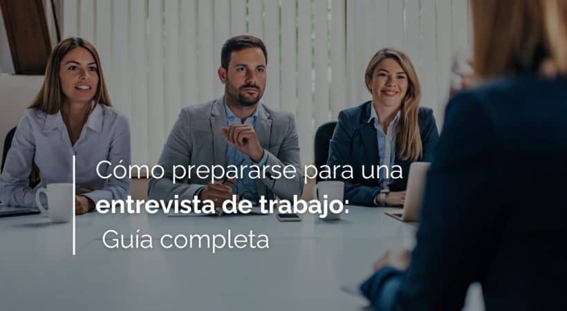 Cómo preparar una guía completa para triunfar en entrevistas 2 como preparar una guia completa para triunfar en entrevistas 3