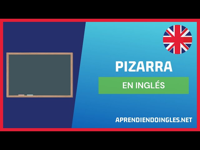 como se dice pizarron en ingles aprende la traduccion