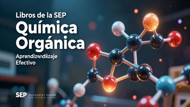 SEP y Domina Química: estudio efectivo y detallado