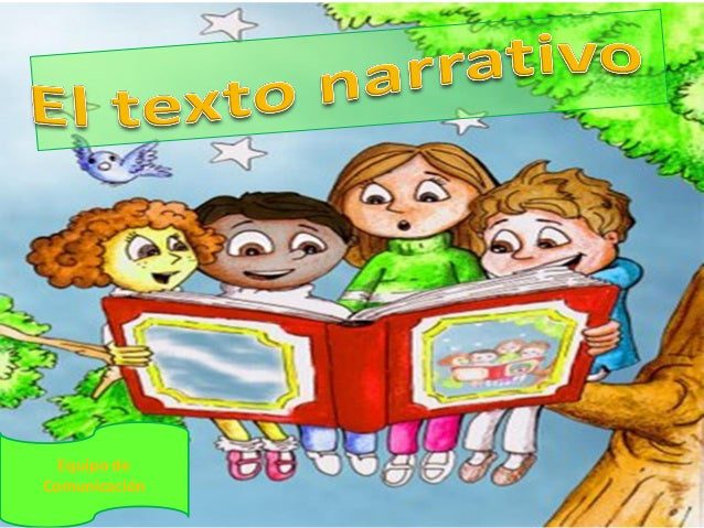 conoce el increible mundo de los textos narrativos