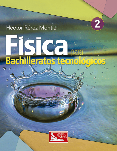 Conoce El Mejor Libro De Física Para 2º Bachillerato, 5º Semestre