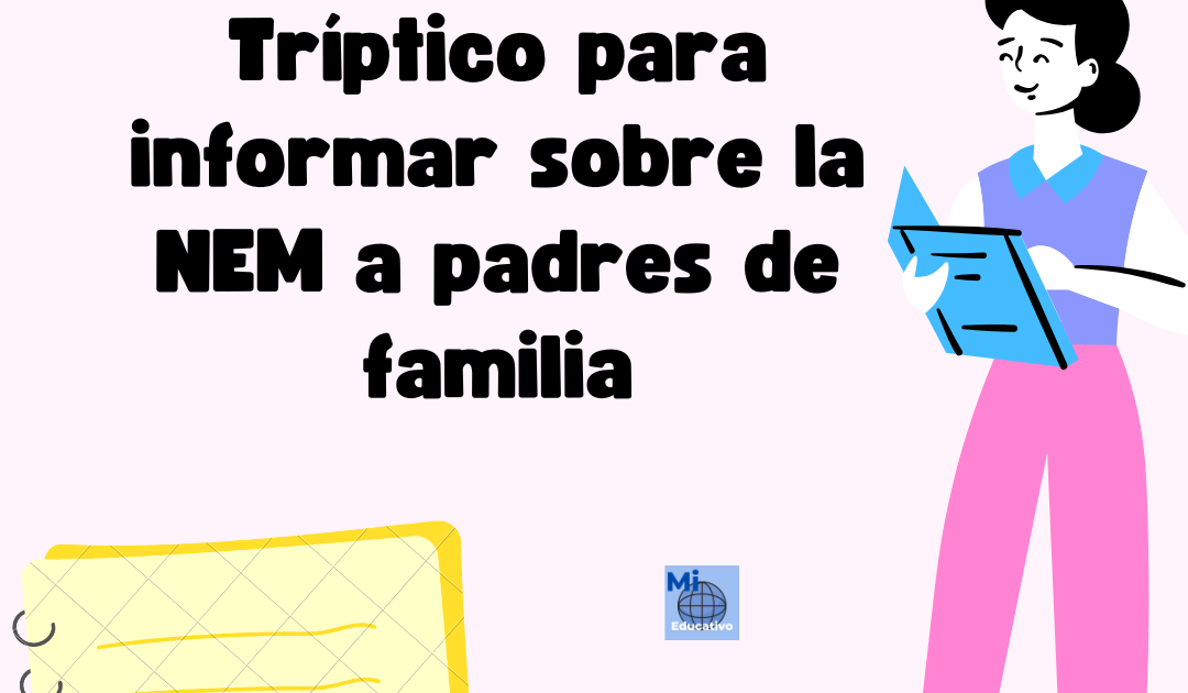 conoce la nueva escuela mexicana guia practica para padres