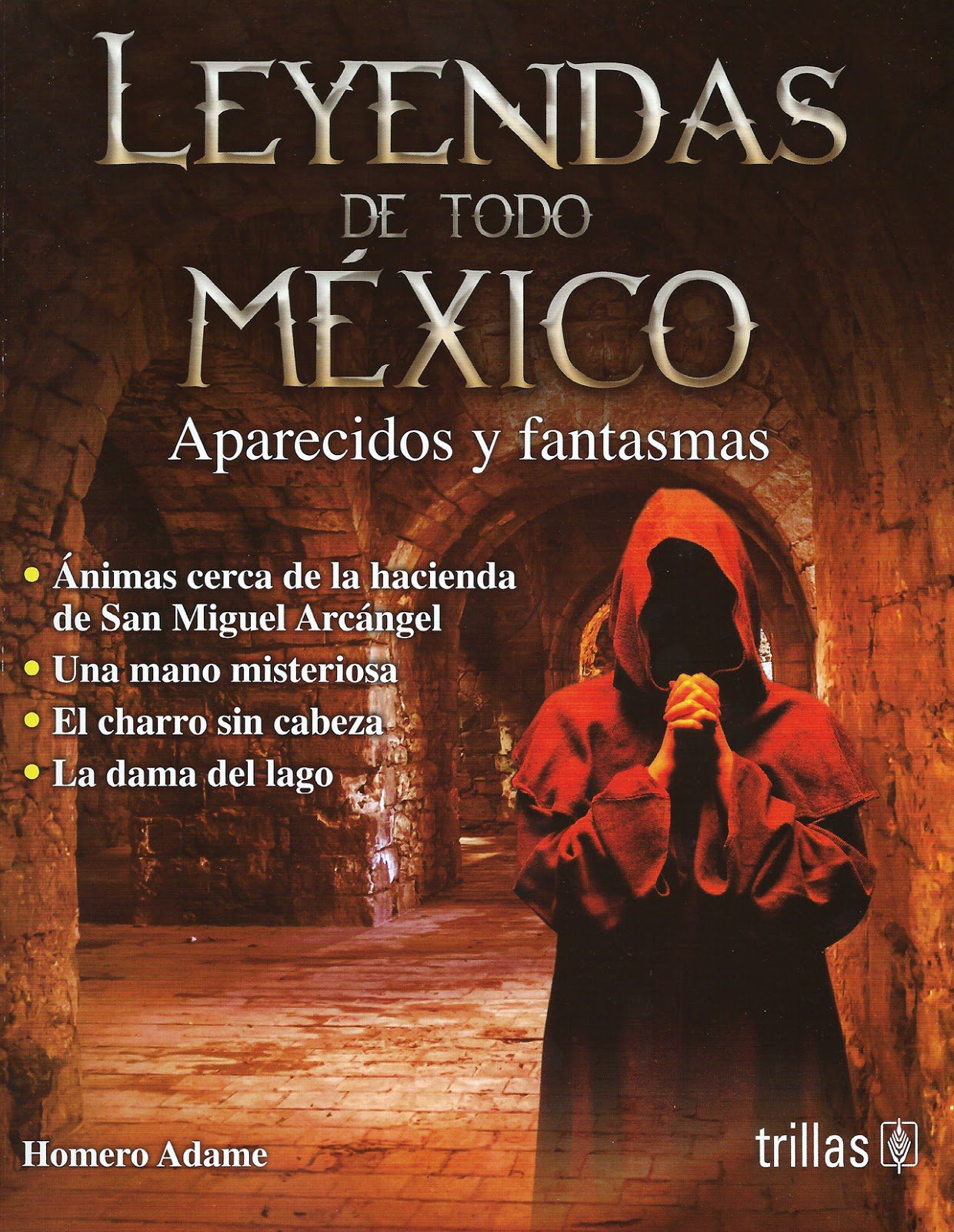 conoce leyendas mexicanas mitos misterios y tradiciones