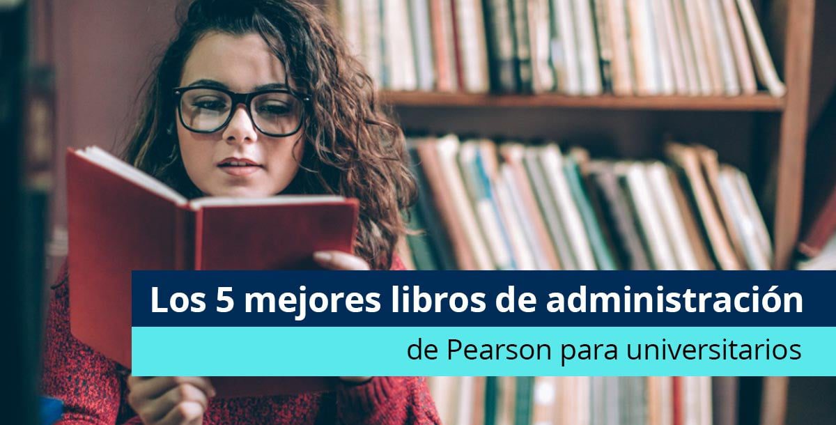 Conoce los mejores libros de Pearson para la preparatoria 2 conoce los mejores libros de pearson para la preparatoria