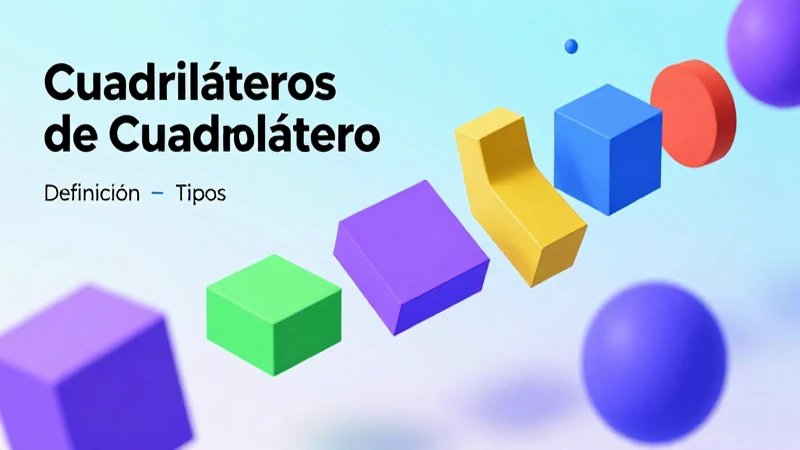 Ilustración didáctica de cuadriláteros esenciales
