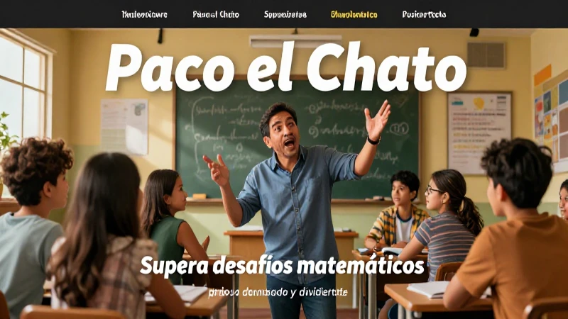 Paco el Chato enseña matemáticas divertido