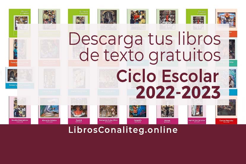 descarga los libros de texto gratuitos de conaliteg 2022