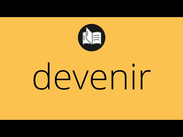 devenir significado historia y concepto esencial 1