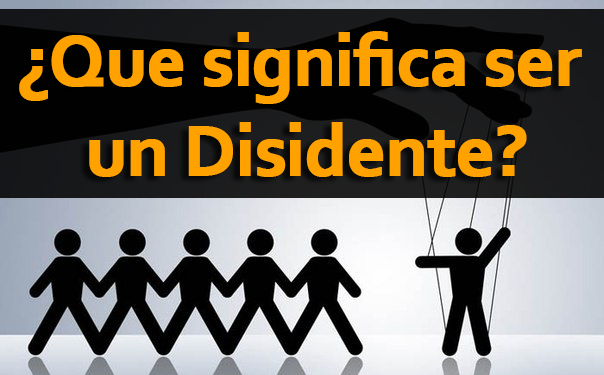 disidentes significado definicion y concepto clave