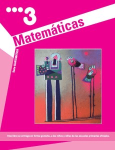 diviertete aprendiendo matematicas con nuestro libro de tercer grado