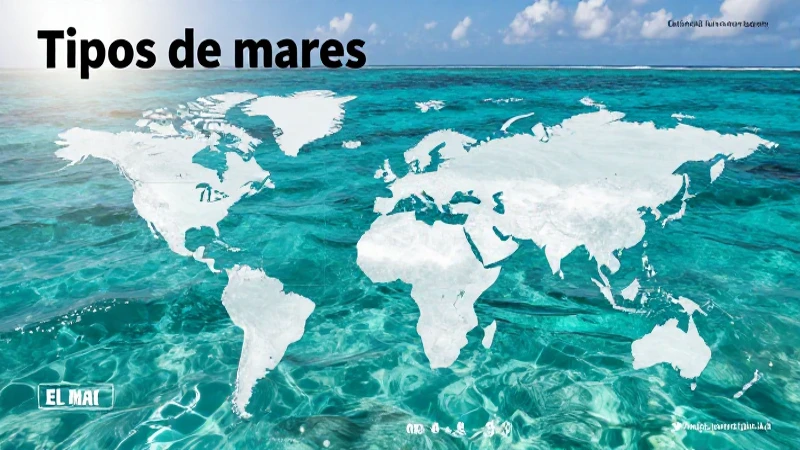 El mar: importancia, tipos y ejemplos de mares del mundo 4 Explora los tipos y belleza de los mares del mundo