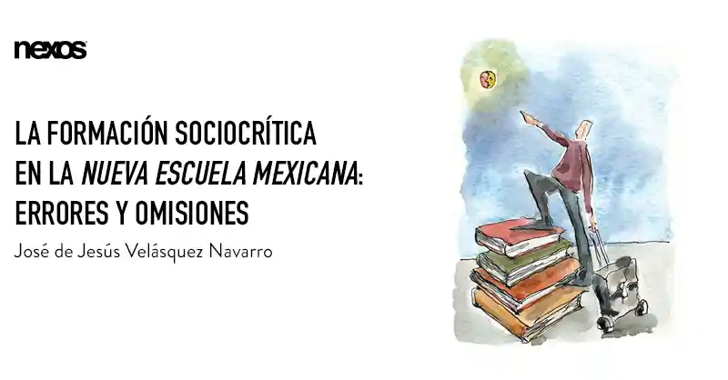 La esencia de la Nueva Escuela Mexicana: impacto en la sociedad actual 2 el rol del alumno en la nueva escuela mexicana enfoque revolucionario