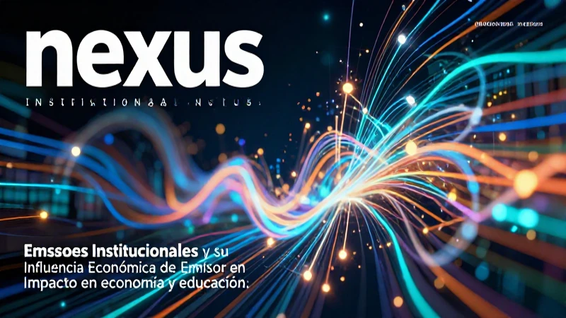 Impacto institucional en economía y educación