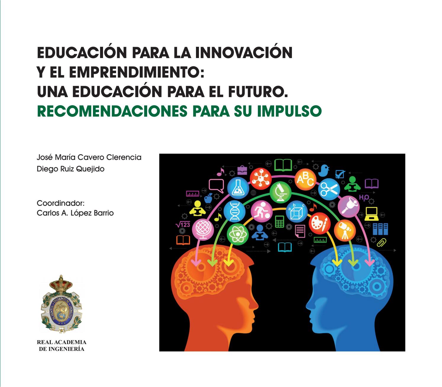 Emprendimiento en la Nueva escuela: Impulsa la innovación educativa 2 emprendimiento en la nueva escuela impulsa la innovacion educativa