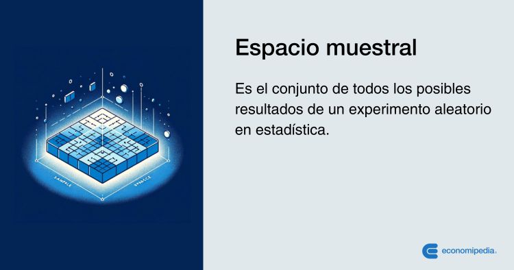 espacio muestral definicion clasificacion y concepto