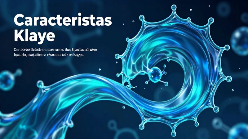Líquidos: transformaciones y características visuales dinámicas