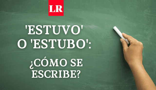 Estuvieron o estubieron: Cuál es la forma correcta 14 estuvieron o estubieron cual es la forma correcta 1