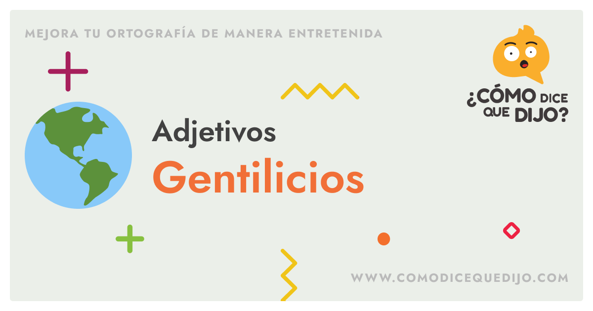 gentilicios 100 ejemplos de identidades regionales