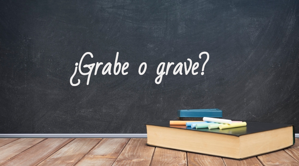 Grave o Grabe: Cuál es la forma correcta de escribir 2 grave o grabe cual es la forma correcta de escribir