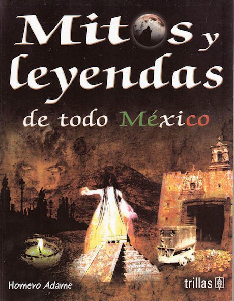 leyendas mexicanas conoce las conoce historias en este libro