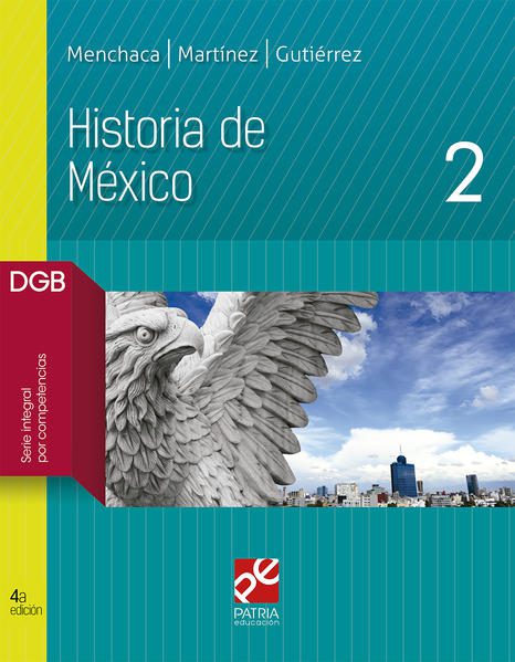 libro de historia de mexico para 2o bachillerato amplia tu conocimiento en el 4o semestre