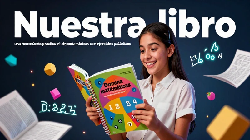 Domina matemáticas con ejercicios prácticos: nuestro libro te ayudará 3 Domina matemáticas con este diseño atractivo