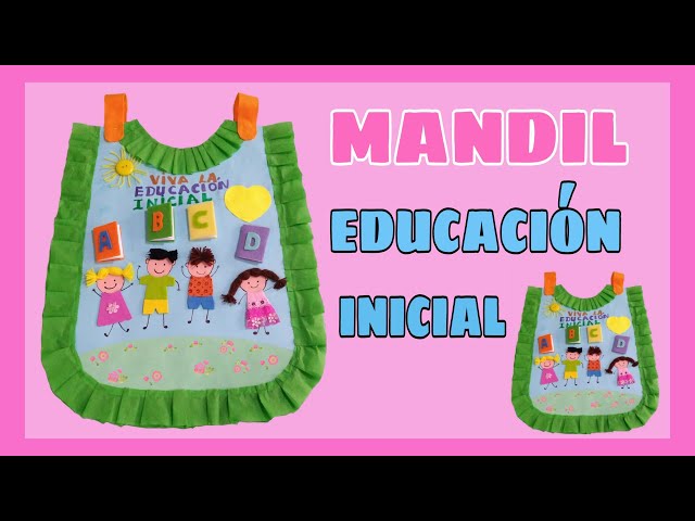 mandil creativo para celebrar el dia de la educacion inicial