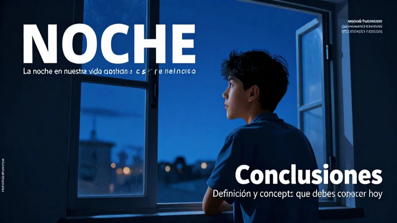 Noche: Definición y concepto que debes conocer hoy 9 Definición y concepto de la noche