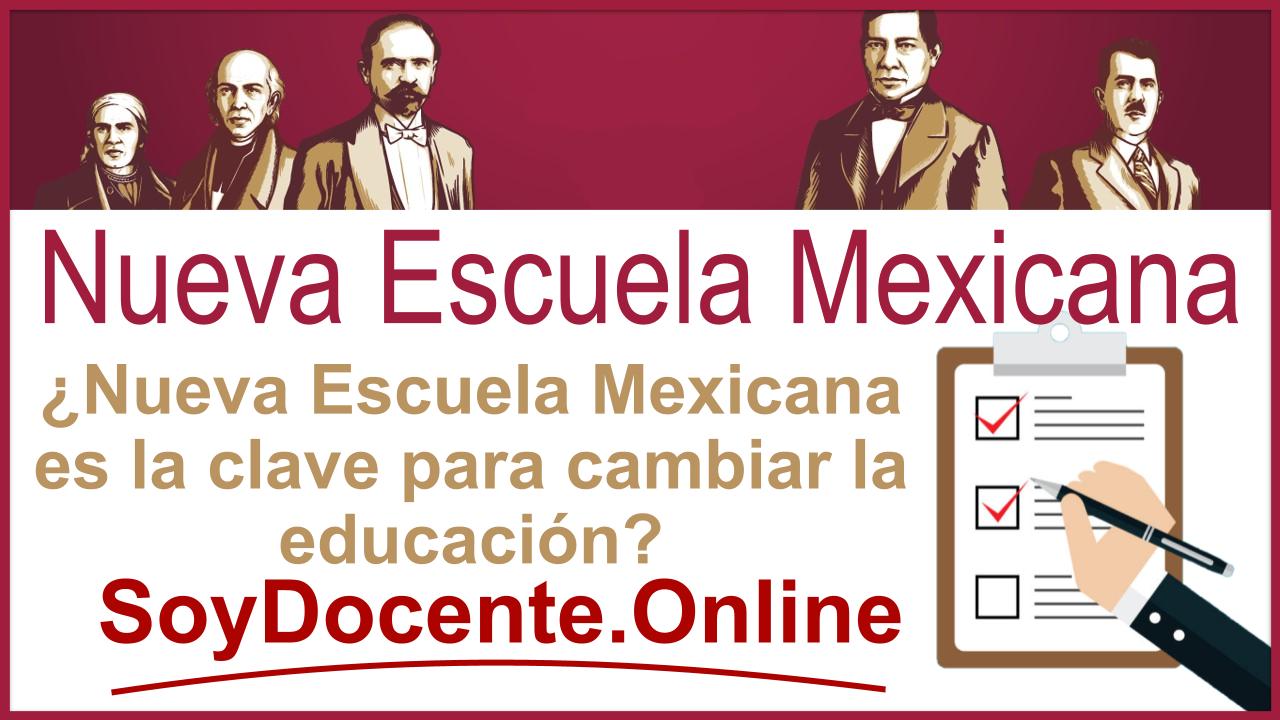 nueva escuela mexicana cambios clave en educacion secundaria