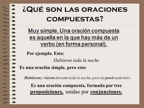 Oraciones subordinadas: 50 ejemplos de oraciones compuestas 26 oraciones subordinadas 50 ejemplos de oraciones compuestas