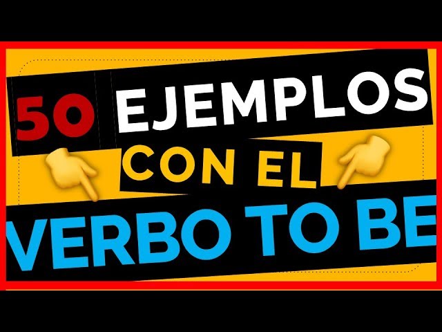 Oraciones verbo to be: 25 Ejemplos prácticos en inglés 2 oraciones verbo to be 25 ejemplos practicos en ingles 1