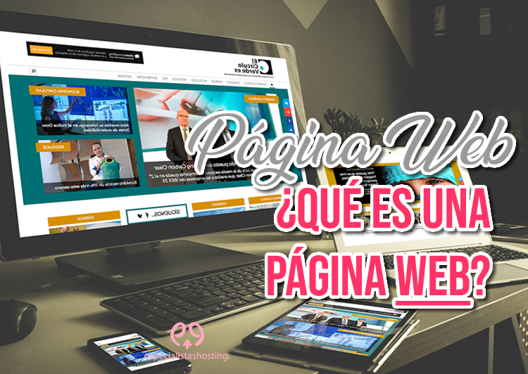 Páginas web: Concepto, para qué sirven y tipos disponibles 2 paginas web concepto para que sirven y tipos disponibles 3