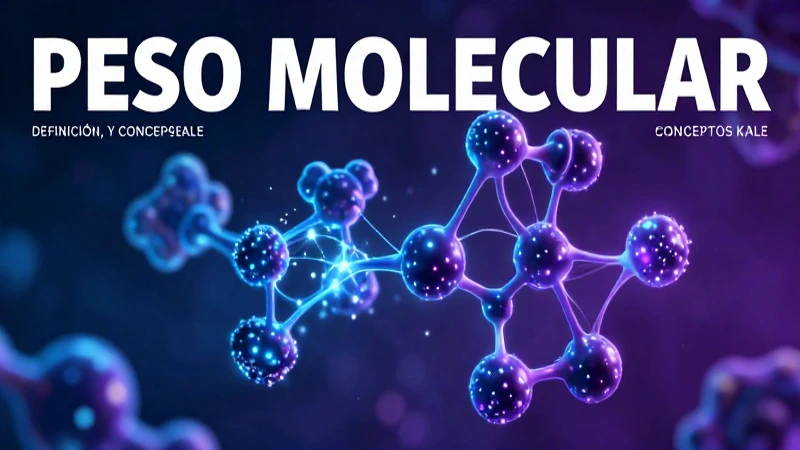 Visualización científica de peso molecular