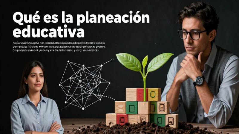 La planeación educativa es clave para educar