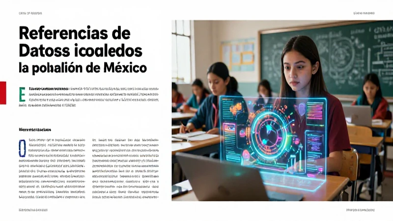 Datos actualizados sobre la población de México: cifras y tendencias 5 Datos mexicanos de población en visualización holográfica educativa