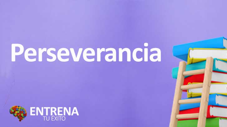 que es la perseverancia definicion metodos y significado