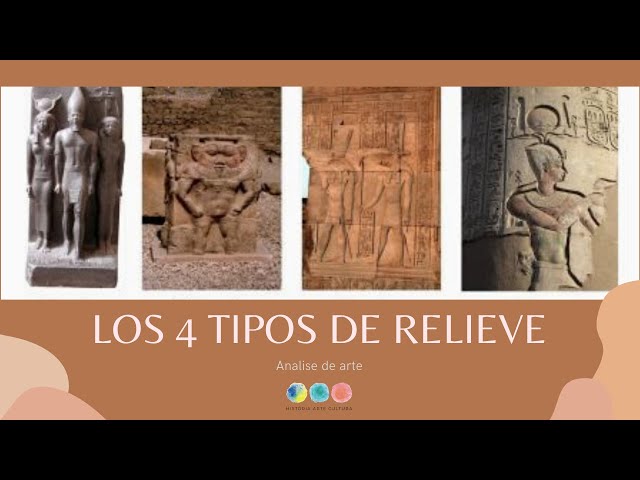 que son relieves origen tipos y su papel en el arte 1