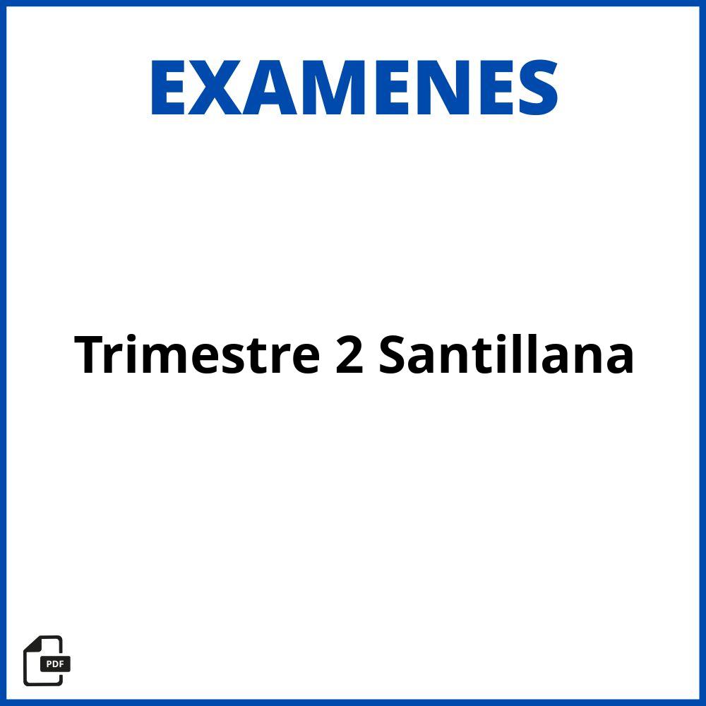 respuestas evaluacion trimestral 2 santillana rapido y preciso