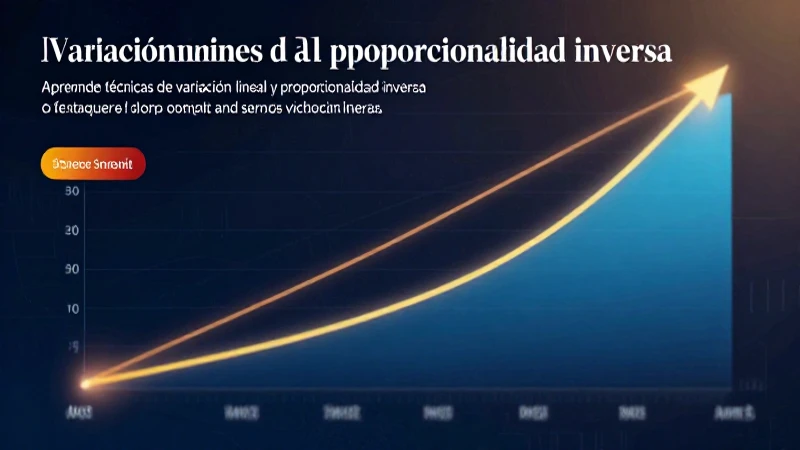 Aprende técnicas de variación lineal y proporcionalidad inversa ahora 5 Variación lineal versus proporcionalidad inversa