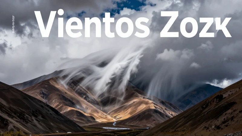 Vientos Zonda: Definición, Características y Concepto 3 Potentes vientos Zonda en paisaje andino dramático