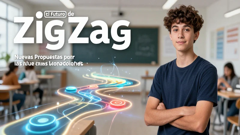 Zig Zag: La Innovadora Línea Editorial Zig Zag que Sorprende 8 Zig Zag ofrece innovadoras propuestas para la juventud